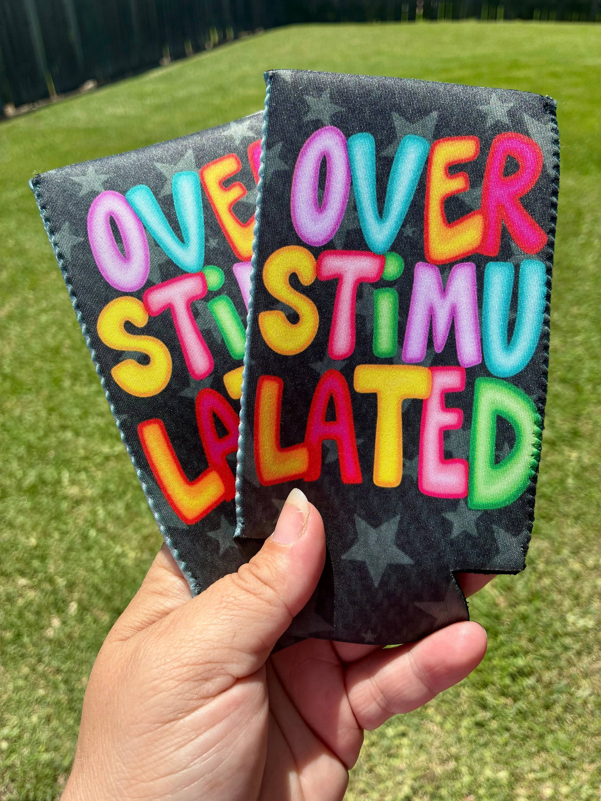 Overstimulated snarky koozie: Slims