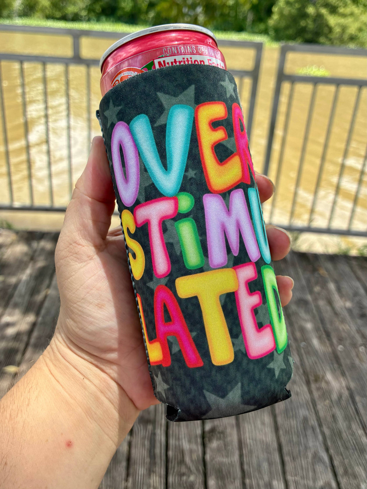 Overstimulated snarky koozie: Slims