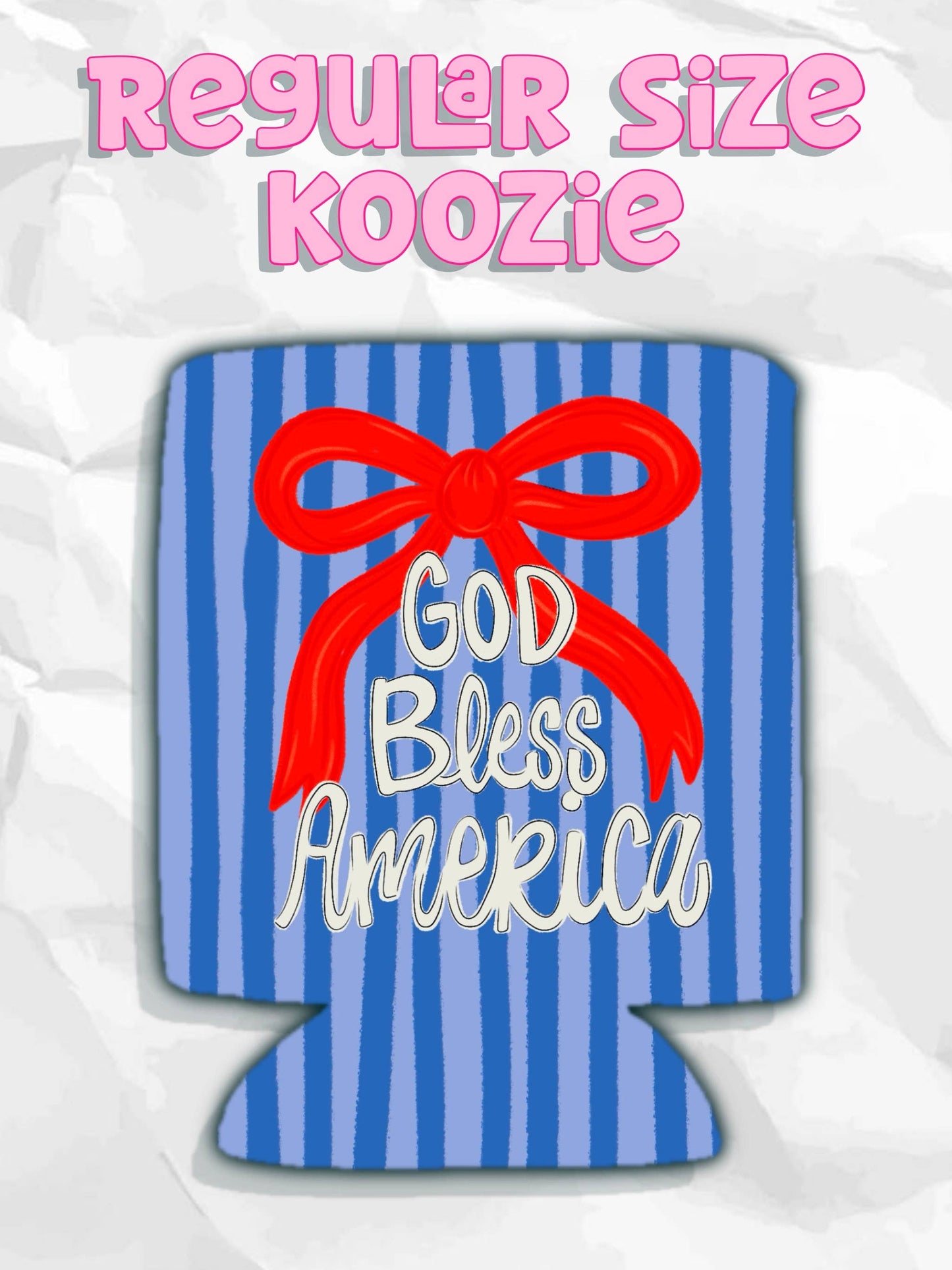 God bless America bow patriotic koozies : Regular